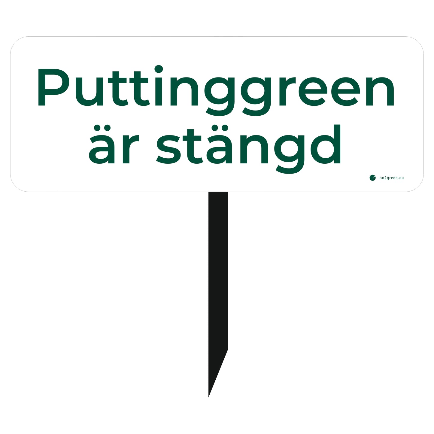 Golfskylt: Puttinggreenen avstängd