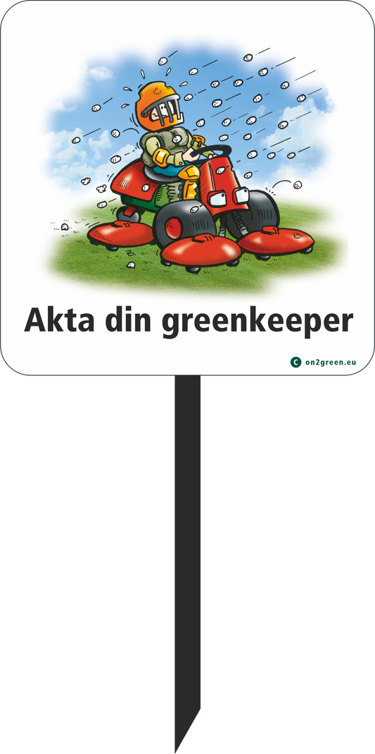 Golfskylt art. 70 Akta din greenkeeper