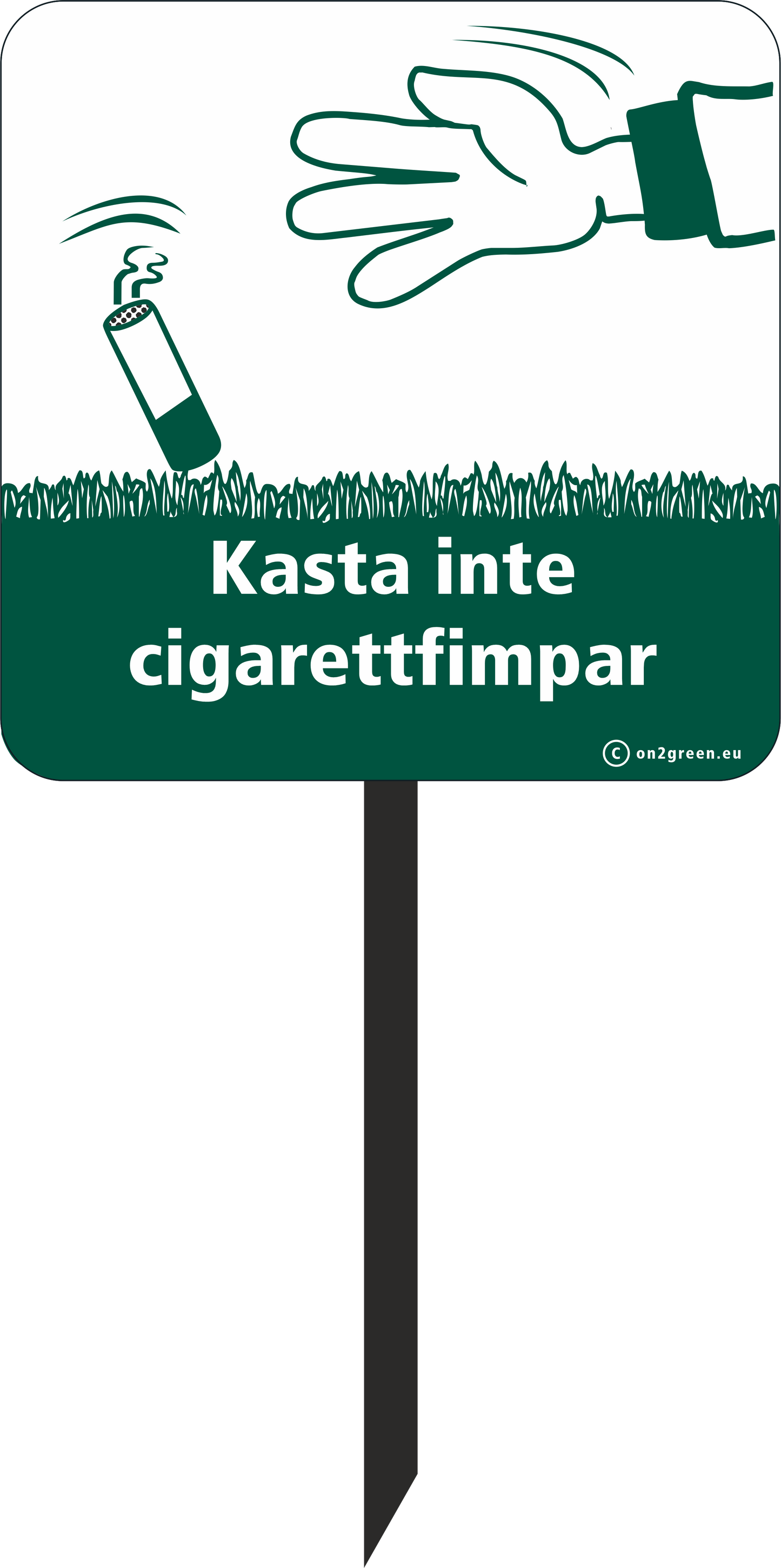 Golfskilt Kasta inte cigarettfimpar