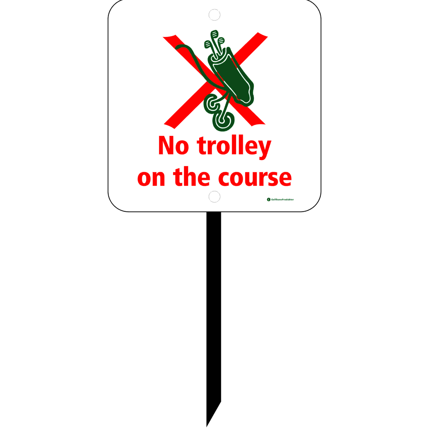 Golfskylt: Vagnförbud + symbol